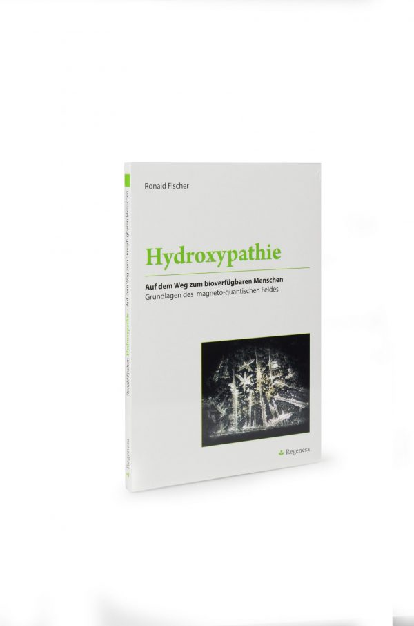 Buch: Hydroxypathie - Auf dem Weg zum bioverfügbaren Menschen